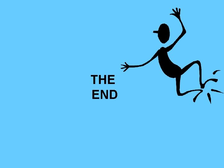 THE END THE END