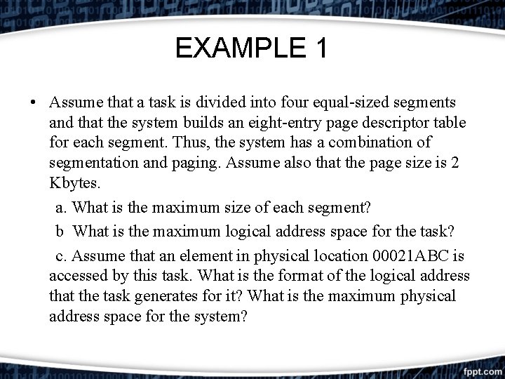 EXAMPLE 1 • Assume that a task is divided into four equal-sized segments and EXAMPLE 1 • Assume that a task is divided into four equal-sized segments and