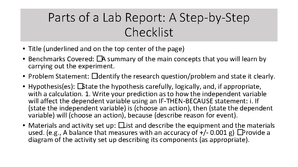 Parts of a Lab Report: A Step-by-Step Checklist • Title (underlined and on the