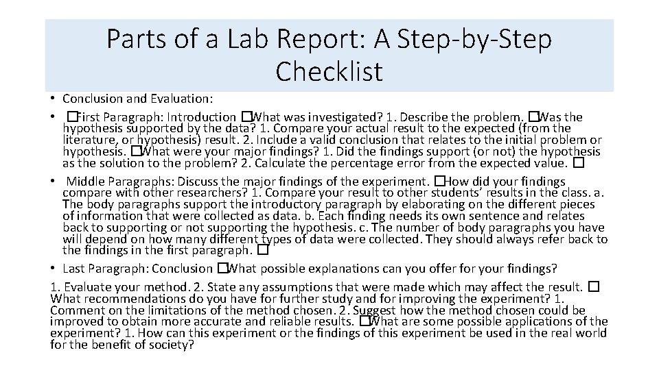 Parts of a Lab Report: A Step-by-Step Checklist • Conclusion and Evaluation: • �First