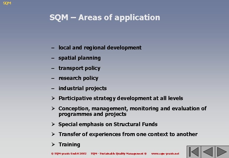 SQM – Areas of application – local and regional development – spatial planning –