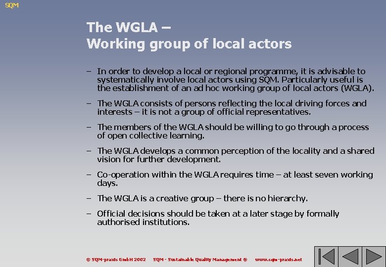 SQM The WGLA – Working group of local actors – In order to develop