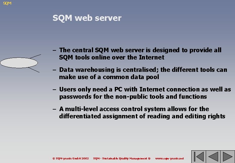 SQM web server – The central SQM web server is designed to provide all