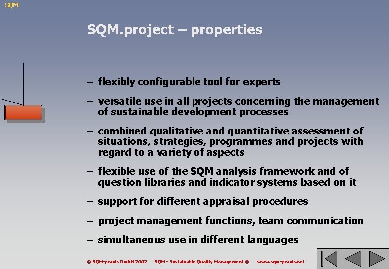 SQM SQM. project – properties – flexibly configurable tool for experts – versatile use