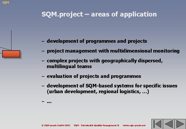 SQM SQM. project – areas of application – development of programmes and projects –
