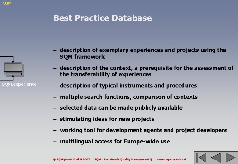 SQM Best Practice Database – description of exemplary experiences and projects using the SQM