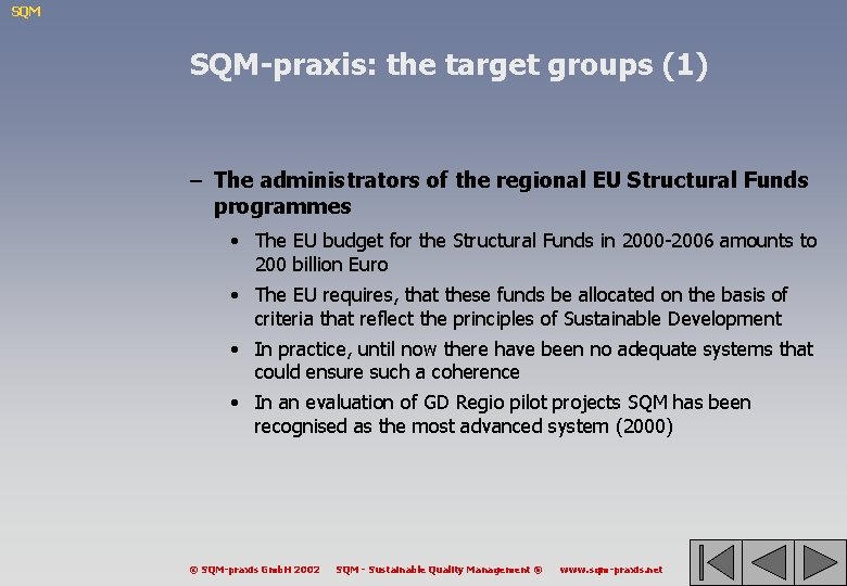 SQM SQM-praxis: the target groups (1) – The administrators of the regional EU Structural