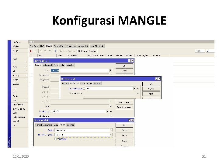 Konfigurasi MANGLE 12/1/2020 31 