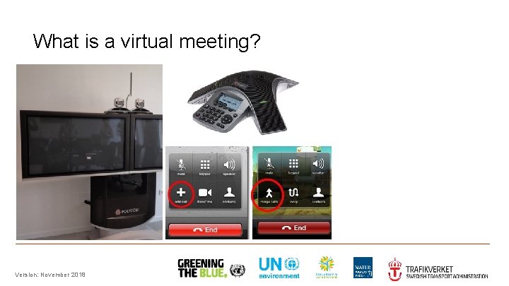 What is a virtual meeting? Version: November 2018 