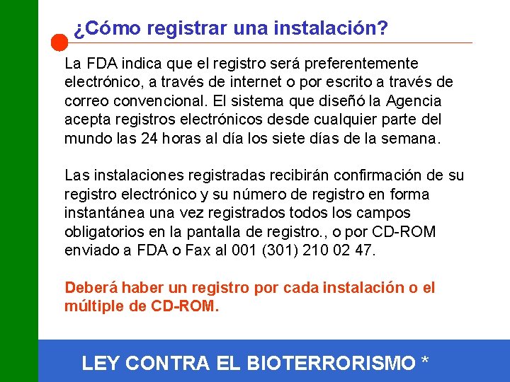 ¿Cómo registrar una instalación? La FDA indica que el registro será preferentemente electrónico, a
