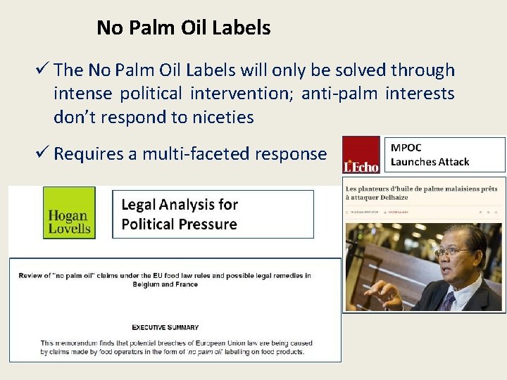 No Palm Oil Labels ü The No Palm Oil Labels will only be solved