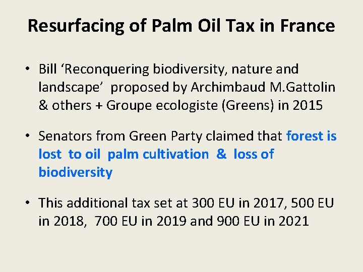 Resurfacing of Palm Oil Tax in France • Bill ‘Reconquering biodiversity, nature and landscape’