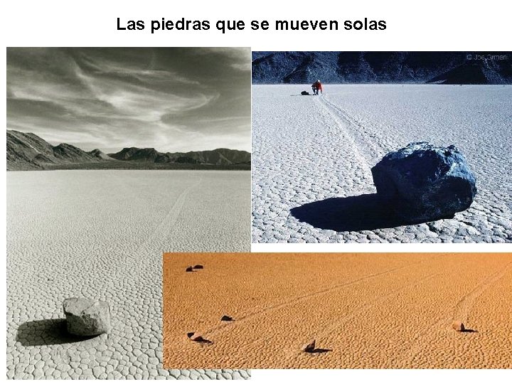 Las piedras que se mueven solas 