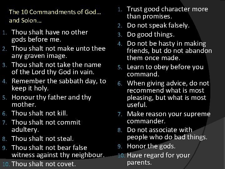 The 10 Commandments of God… and Solon… Thou shalt have no other gods before