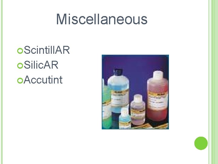 Miscellaneous Scintill. AR Silic. AR Accutint 