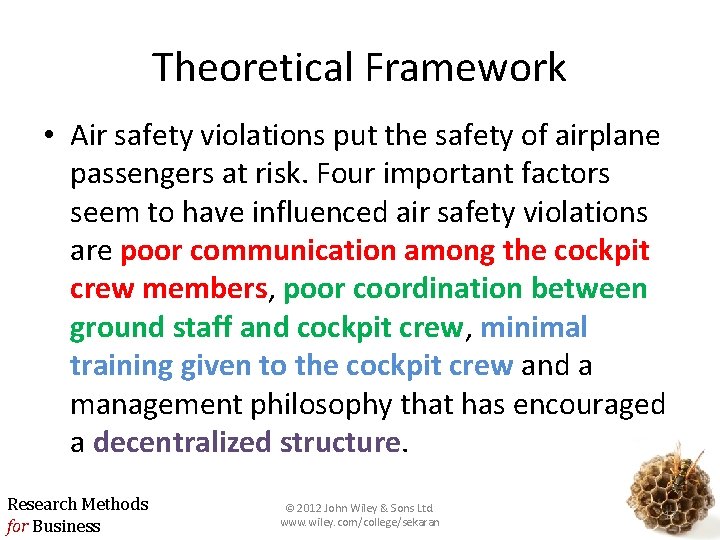 Theoretical Framework • Air safety violations put the safety of airplane passengers at risk.