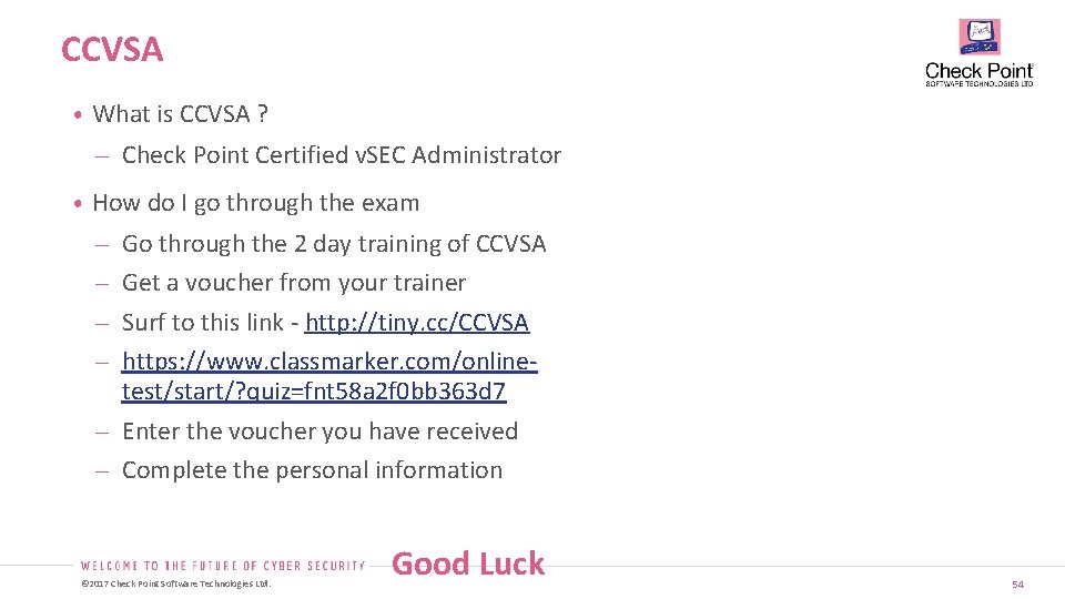 CCVSA • What is CCVSA ? Check Point Certified v. SEC Administrator • How