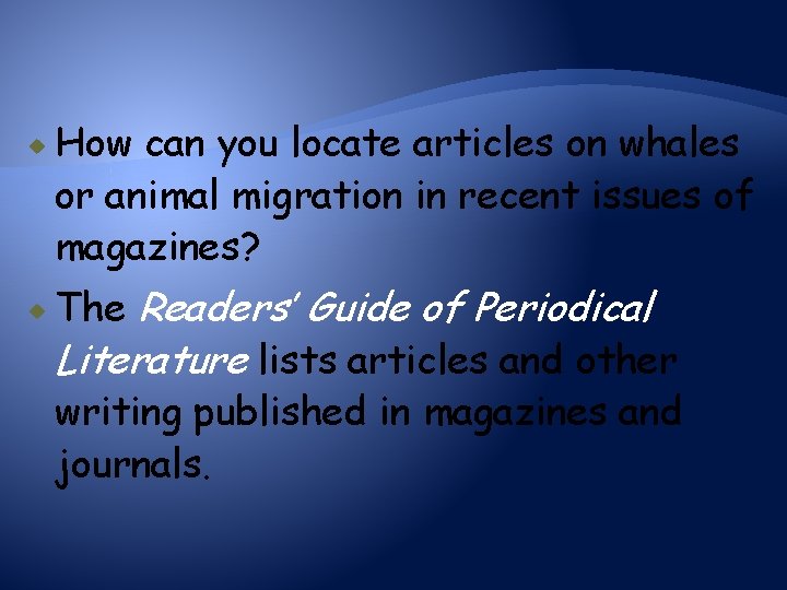  How can you locate articles on whales or animal migration in recent issues