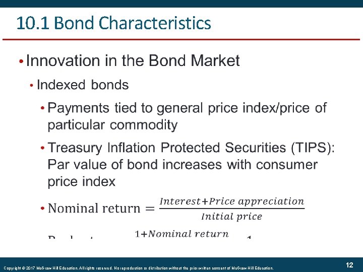 10. 1 Bond Characteristics • Copyright © 2017 Mc. Graw-Hill Education. All rights reserved.