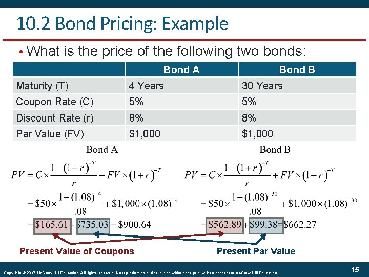 10. 2 Bond Pricing: Example • What is the price of the following two