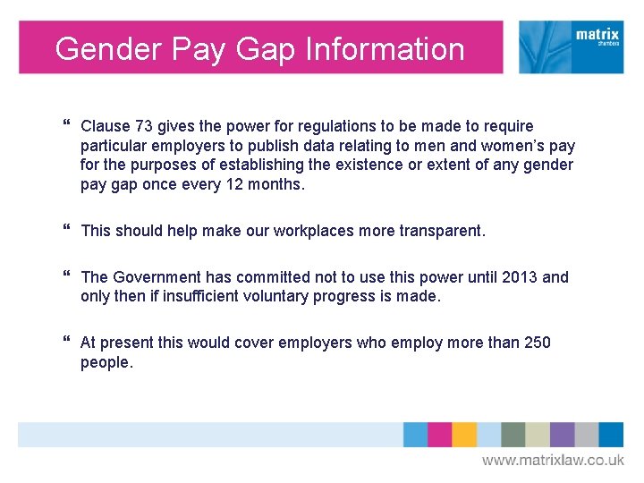 Gender Pay Gap Information Clause 73 gives the power for regulations to be made