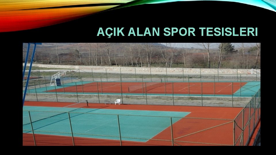 AÇIK ALAN SPOR TESISLERI 