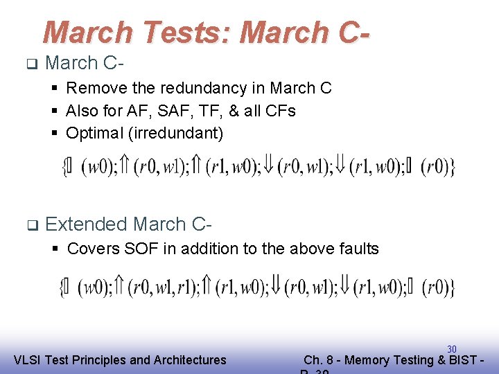 March Tests: March Cq March C§ Remove the redundancy in March C § Also