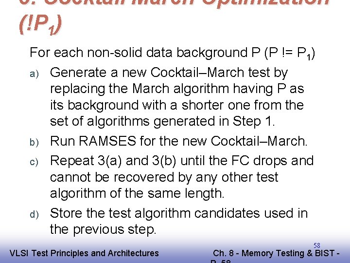 3. Cocktail March Optimization (!P 1) For each non-solid data background P (P !=