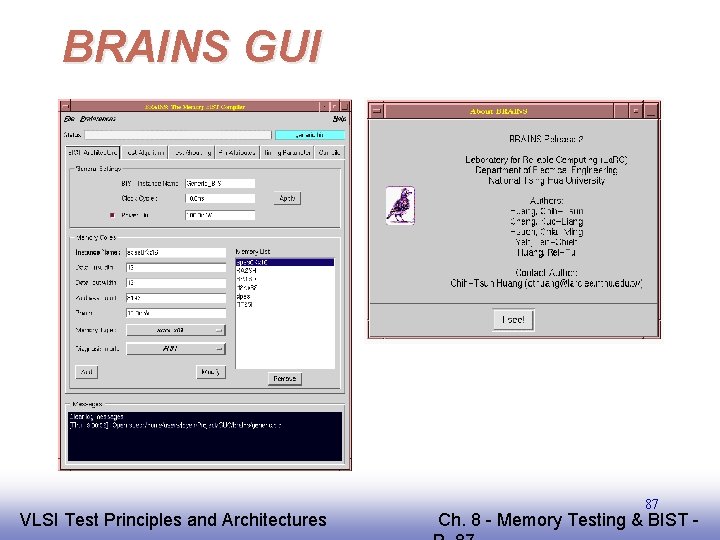 BRAINS GUI EE 141 VLSI Test Principles and Architectures 87 Ch. 8 - Memory