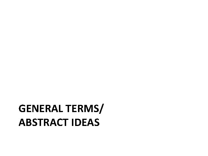 GENERAL TERMS/ ABSTRACT IDEAS 
