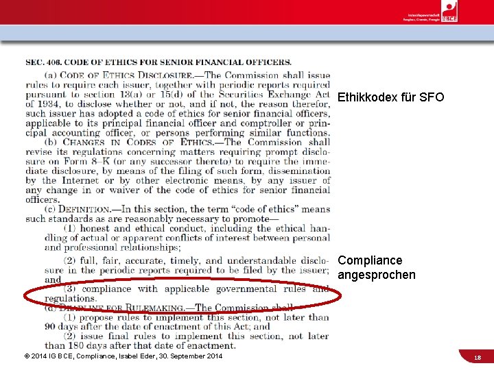 Ethikkodex für SFO Compliance angesprochen © 2014 IG BCE, Compliance, Isabel Eder, 30. September