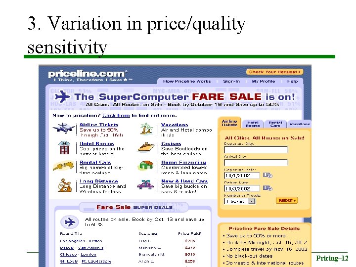 3. Variation in price/quality sensitivity Pricing– 12 