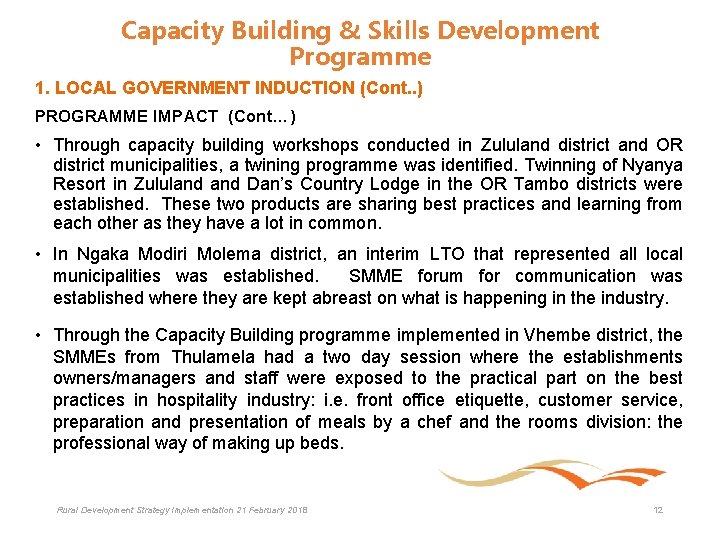 Capacity Building & Skills Development Programme 1. LOCAL GOVERNMENT INDUCTION (Cont. . ) PROGRAMME