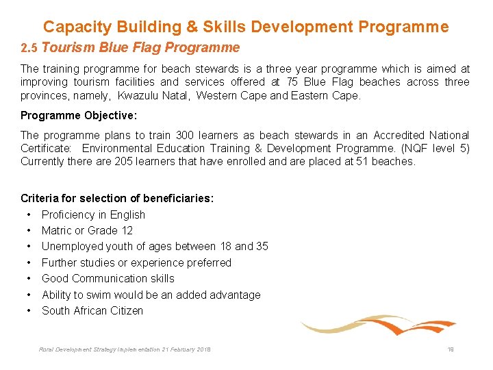 Capacity Building & Skills Development Programme 2. 5 Tourism Blue Flag Programme The training