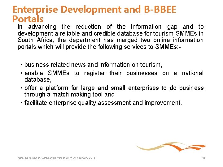 Enterprise Development and B-BBEE Portals In advancing the reduction of the information gap and