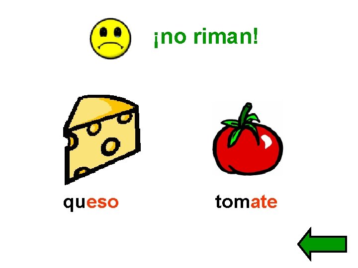 ¡no riman! queso tomate 