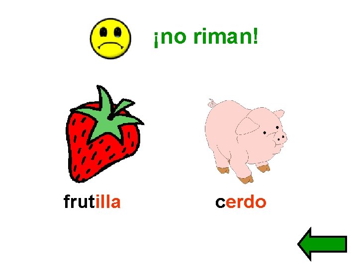 ¡no riman! frutilla cerdo 
