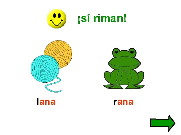 ¡sí riman! lana rana 