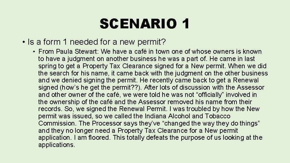 SCENARIO 1 • Is a form 1 needed for a new permit? • From SCENARIO 1 • Is a form 1 needed for a new permit? • From