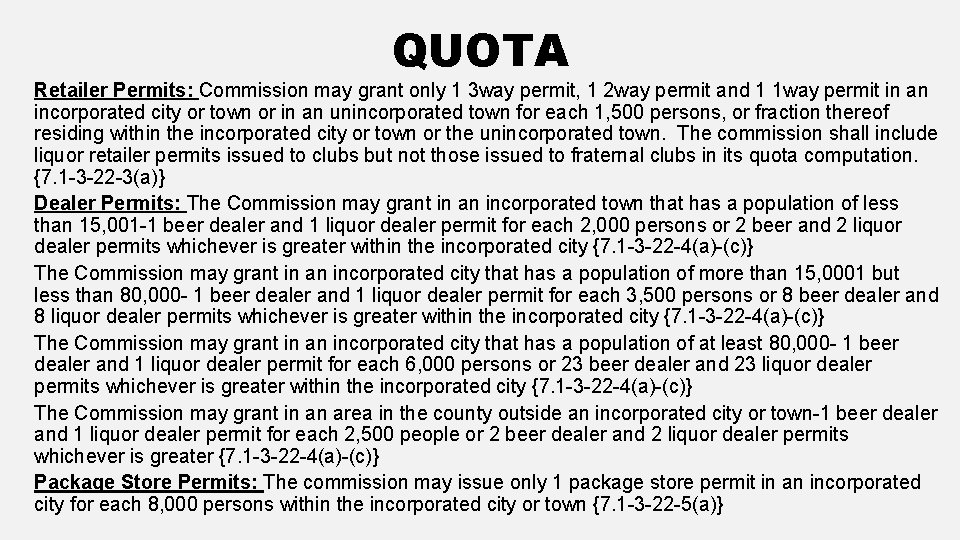 QUOTA Retailer Permits: Commission may grant only 1 3 way permit, 1 2 way