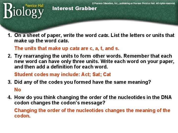 Interest Grabber 1. On a sheet of paper, write the word cats. List the