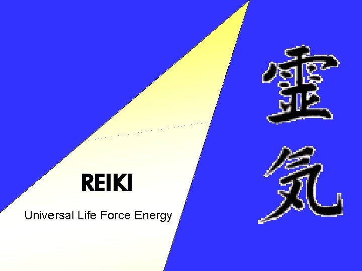 REIKI Universal Life Force Energy 