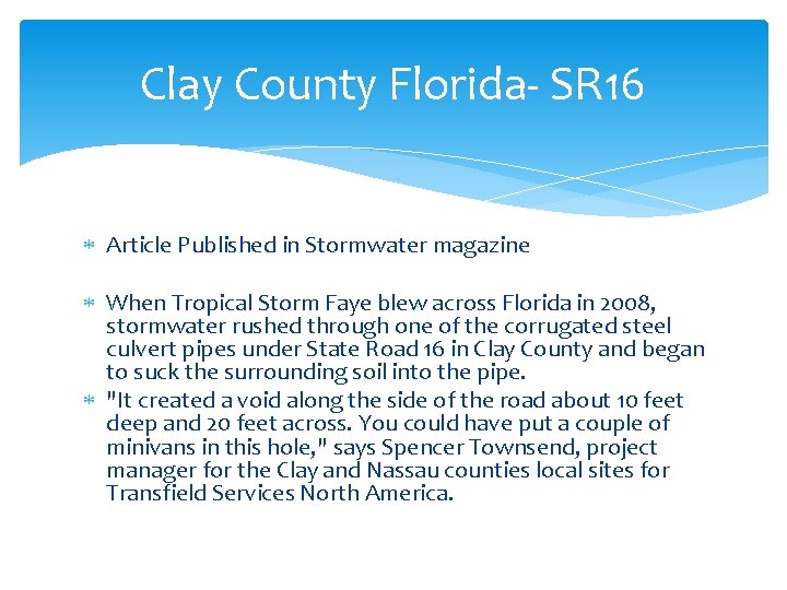 Clay County Florida- SR 16 Article Published in Stormwater magazine When Tropical Storm Faye