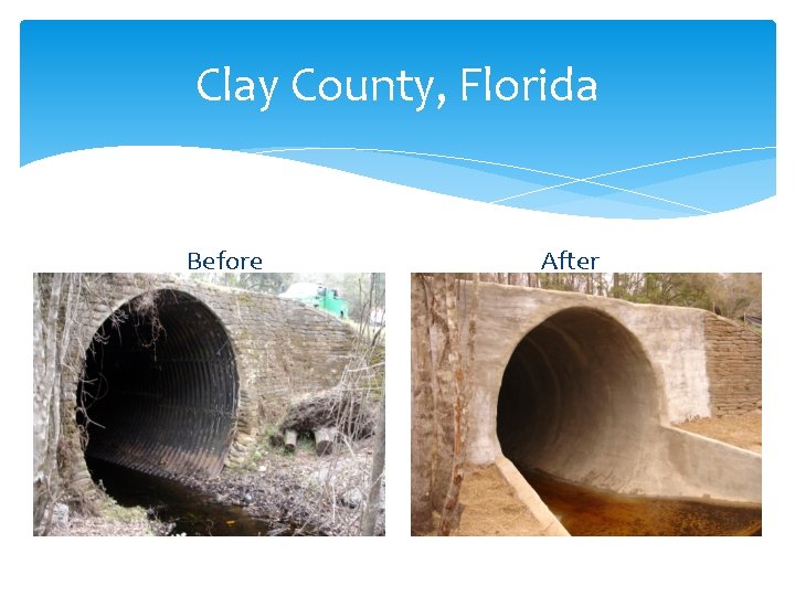 Clay County, Florida Before After 