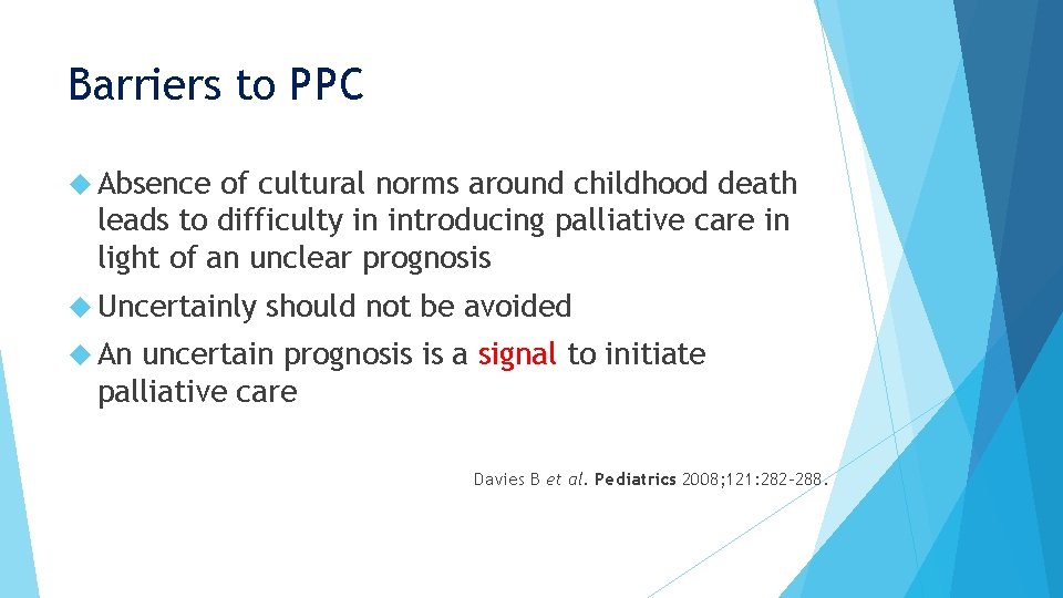 Palliative Care for Children a combination of medical