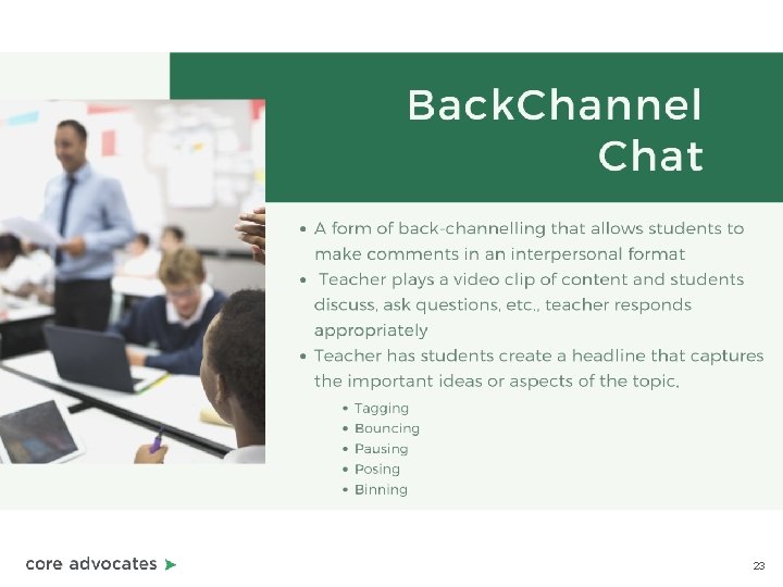 Bryan (3 minutes) (optional) Back. Channel Chat ● A form of back-channelling that allows