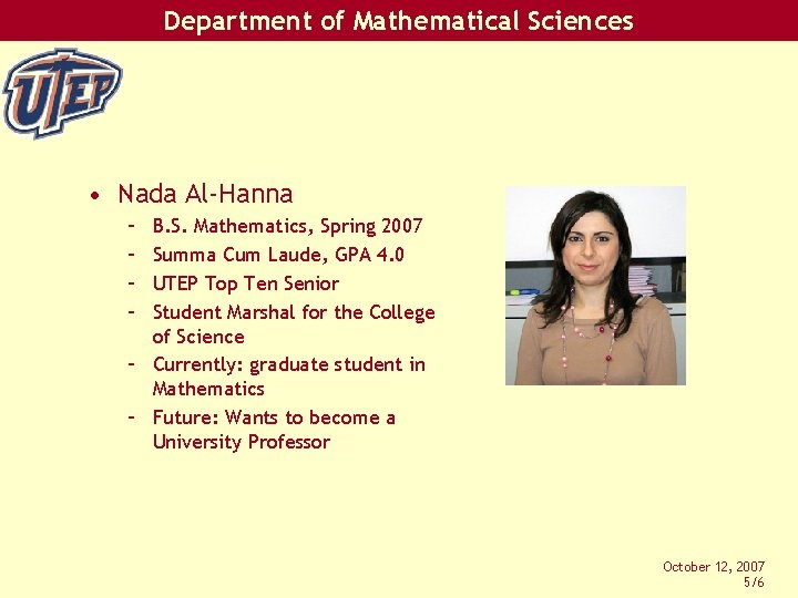 Department of Mathematical Sciences • Nada Al-Hanna – – B. S. Mathematics, Spring 2007