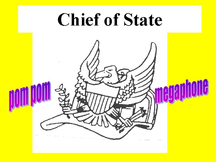 Chief of State 