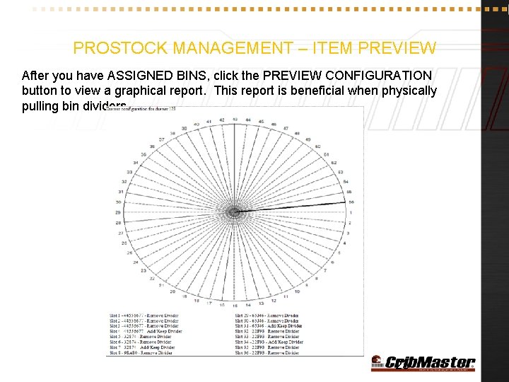 PROSTOCK MANAGEMENT – ITEM PREVIEW After you have ASSIGNED BINS, click the PREVIEW CONFIGURATION