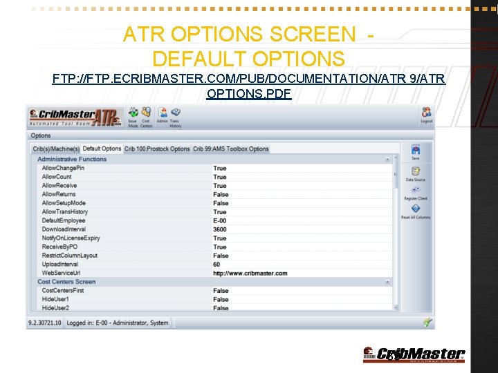 ATR OPTIONS SCREEN DEFAULT OPTIONS FTP: //FTP. ECRIBMASTER. COM/PUB/DOCUMENTATION/ATR 9/ATR OPTIONS. PDF 39 